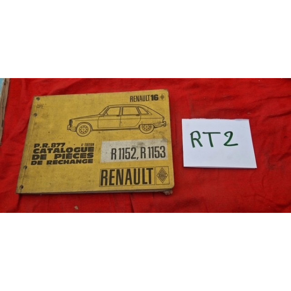 Catalogue de pièces de rechange Renault 16 R1152 R1153 PR877 4ème édition