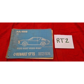 Manuel de pièces de rechange PR1002 Renault 17 TS 1972 à 1974